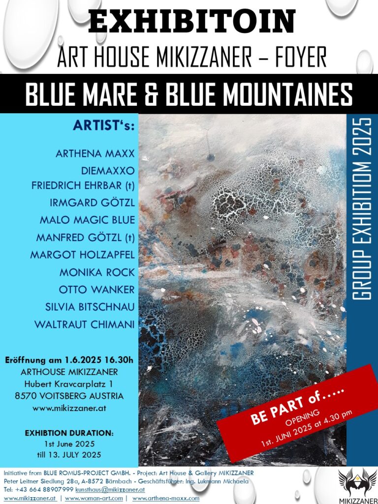 Blue Mare und Blue Mountaines 1.6 Groupexhibition