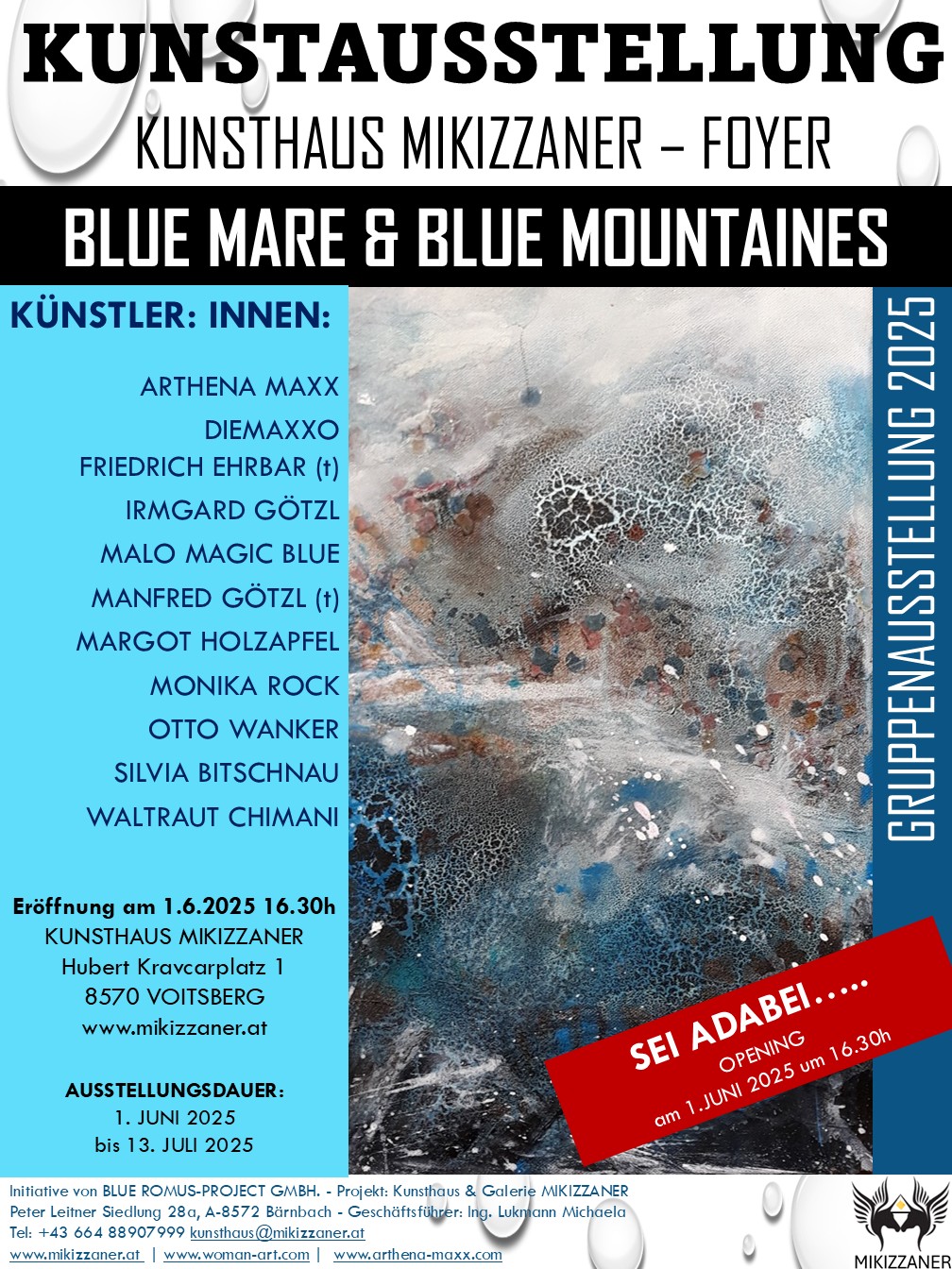 Blue Mare und Blue Mountaines 1.6 Gruppenausstellung
